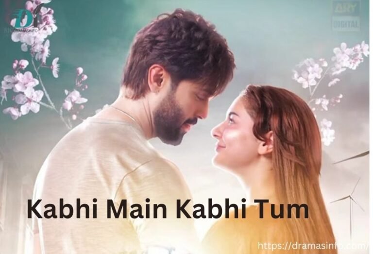 Kabhi Main Kabhi Tum Best Pakistani Drama