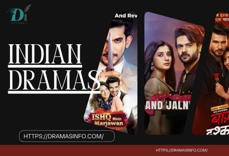 The Famous and Best-Ranking Indian Dramas